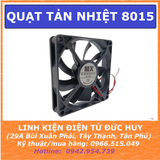 QUẠT LÀM MÁT, TẢN NHIỆT 8015, 5/12/24VDC, KÍCH THƯỚC 80 X 80 X 15MM