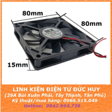 QUẠT LÀM MÁT, TẢN NHIỆT 8015, 5/12/24VDC, KÍCH THƯỚC 80 X 80 X 15MM