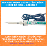 No907H 907H 100w MỎ HÀN THIẾC HÀN CHÌ ĐIỀU CHỈNH ĐƯỢC NHIỆT ĐỘ