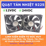 QUẠT LÀM MÁT, TẢN NHIỆT 9225, 12/24VDC, KÍCH THƯỚC 92 X 92 X 25MM