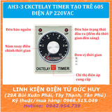 AH3-3 CKCTELAY TIMER ON DELAY TẠO TRỄ 60S, ĐIỆN ÁP 220VAC