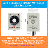 AH3-3 CKCTELAY TIMER ON DELAY TẠO TRỄ 60S, ĐIỆN ÁP 220VAC