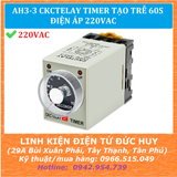 AH3-3 CKCTELAY TIMER ON DELAY TẠO TRỄ 60S, ĐIỆN ÁP 220VAC