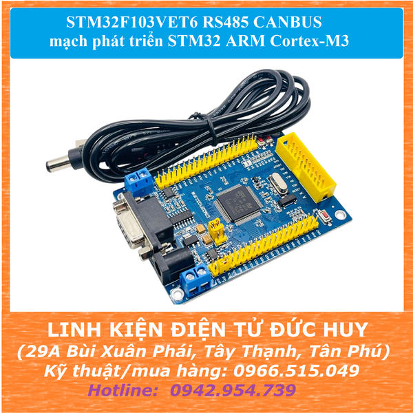STM32F103VET6 CAN RS485 mạch phát triển STM32 (kèm dây usb 5V)