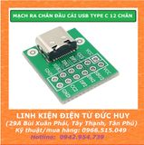 MẠCH RA CHÂN ĐẦU CÁI USB TYPE C 12 CHÂN