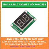 MẠCH LED 7 ĐOẠN 2 SỐ 74HC595
