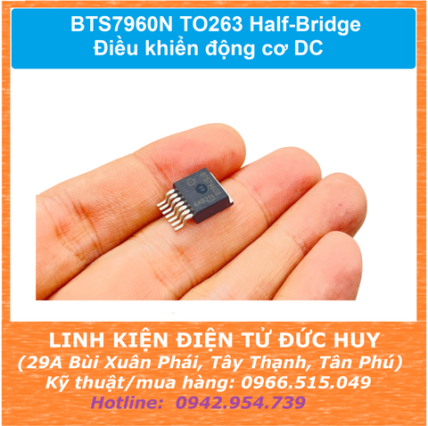 BTS7960N TO263 Half-Bridge điều khiển động cơ DC
