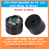 CÒI CHIP BUZZER CHỦ ĐỘNG, BỊ ĐỘNG 1209 0905, ĐIỆN ÁP 3v 5V 12V