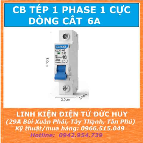 CB KHỐI 1 PHASE 1 CỰC, 6A