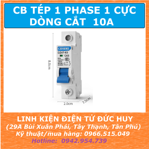 CB KHỐI 1 PHASE 1 CỰC, 10A