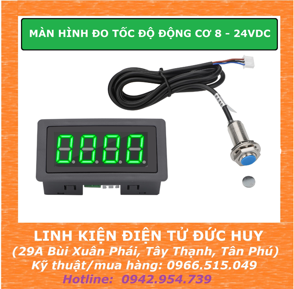 MÀN HÌNH ĐO TỐC ĐỘ ĐỘNG CƠ 8 - 24VDC, 10 ~ 9999RPM