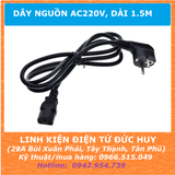 DÂY NGUỒN AC 220V, DÀI 1.5M