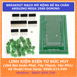 BREAKOUT MẠCH  MỞ RỘNG, ĐẾ RA CHÂN ARDUINO MEGA 2560 DOMINO ( CHƯA HÀN )