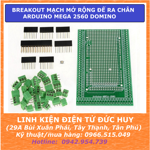 BREAKOUT MẠCH  MỞ RỘNG, ĐẾ RA CHÂN ARDUINO MEGA 2560 DOMINO ( CHƯA HÀN )