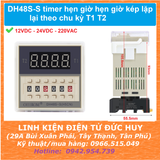 DH48S-S timer hẹn giờ hẹn giờ kép lặp lại theo chu kỳ T1 T2 (kèm đế)