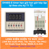 DH48S-S timer hẹn giờ hẹn giờ kép lặp lại theo chu kỳ T1 T2 (kèm đế)