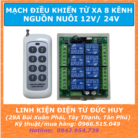 MẠCH ĐIỀU KHIỂN TỪ XA 8 THIẾT BỊ, 8 KÊNH, NGUỒN NUÔI 12V, 24V