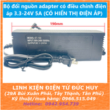 Bộ đổi nguồn adapter có điều chỉnh điện áp 3.3-24V 5A (CÓ HIỂN THỊ ĐIỆN ÁP)