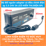 Bộ đổi nguồn adapter có điều chỉnh điện áp 3.3-24V 5A (CÓ HIỂN THỊ ĐIỆN ÁP)
