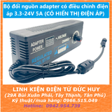 Bộ đổi nguồn adapter có điều chỉnh điện áp 3.3-24V 5A (CÓ HIỂN THỊ ĐIỆN ÁP)