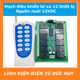 MẠCH ĐIỀU KHIỂN TỪ XA 12 THIẾT BỊ, 12 KÊNH, NGUỒN NUÔI 12Vdc