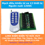 MẠCH ĐIỀU KHIỂN TỪ XA 12 THIẾT BỊ, 12 KÊNH, NGUỒN NUÔI 12Vdc