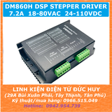 DM860H DSP stepper driver điều khiển động cơ bước 7.2A 24-110VDC, 18-80VAC
