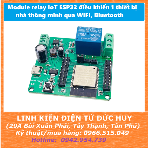 Module relay IoT ESP32 điều khiển 1 thiết bị nhà thông minh WIFI Bluetooth