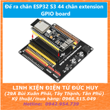 Đế ra chân ESP32 S3 44 chân extension GPIO board (bo màu đen)