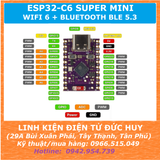 ESP32 C6 supermini Wifi Bluetooth BLE AI Iot hiệu suất cao
