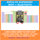 ESP32-S3 SuperMini WiFi Bluetooth IoT hiệu suất cao