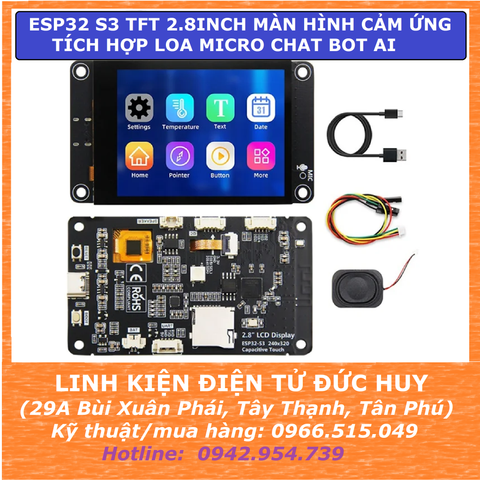 ESP32 S3 TFT 2.8inch màn hình cảm ứng, tích hợp loa micro chatbot AI
