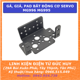 Gá, giá, pad bắt động cơ servo MG996 MG995