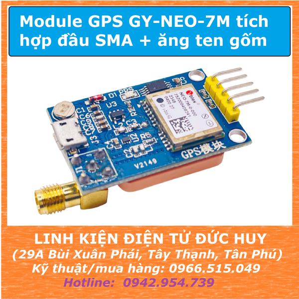 Module GPS GY NEO 7M, tích hợp đầu cắm SMA (ăngten mở rộng, ăngten rời)
