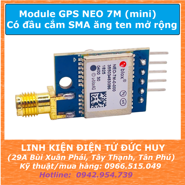 GPS NEO 7M mini đầu cắm SMA (ăngten mở rộng, ăngten rời)