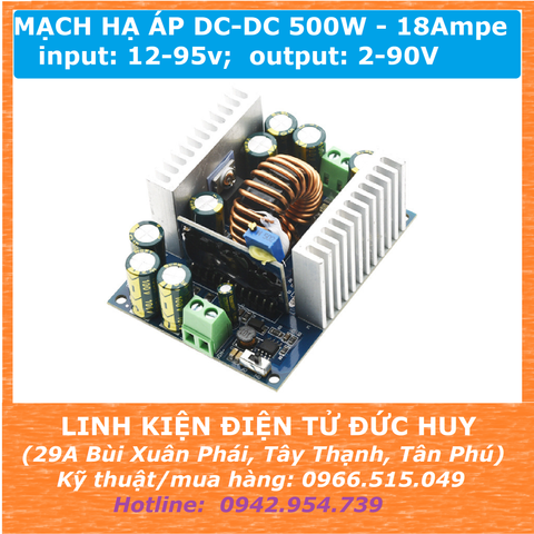 MẠCH HẠ ÁP MẠCH ỔN ÁP DC - DC 18A 500W