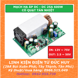 MẠCH HẠ ÁP DC - DC 25A 600W, CÓ QUẠT TẢN NHIỆT
