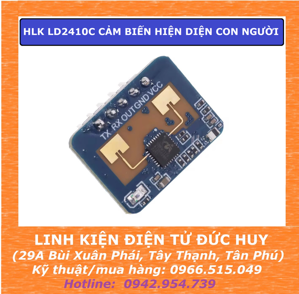 HLK LD2410C CẢM BIẾN HIỆN DIỆN CON NGƯỜI 5V RADAR 24Ghz 0.75m ~ 6m