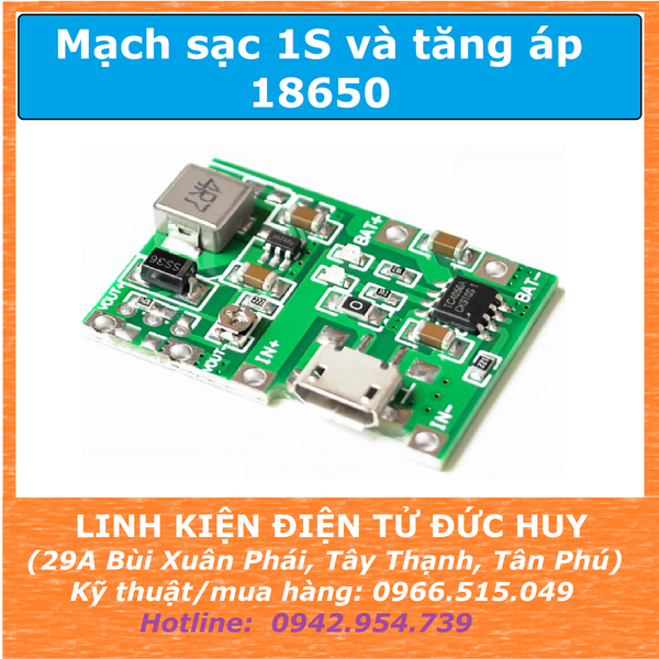 J5019 SẠC 1S 18650 - 3.7V + MẠCH TĂNG ÁP 4.5 - 24V, MICRO USB