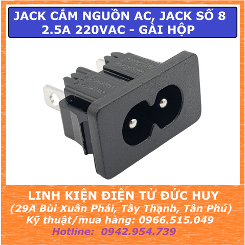 Jack cắm nguồn số 8 AC 2.5A 220VAC jack số 8, gài hộp