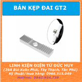 Nẹp kẹp dây đai, cố định dây đai GT2 9x40mm