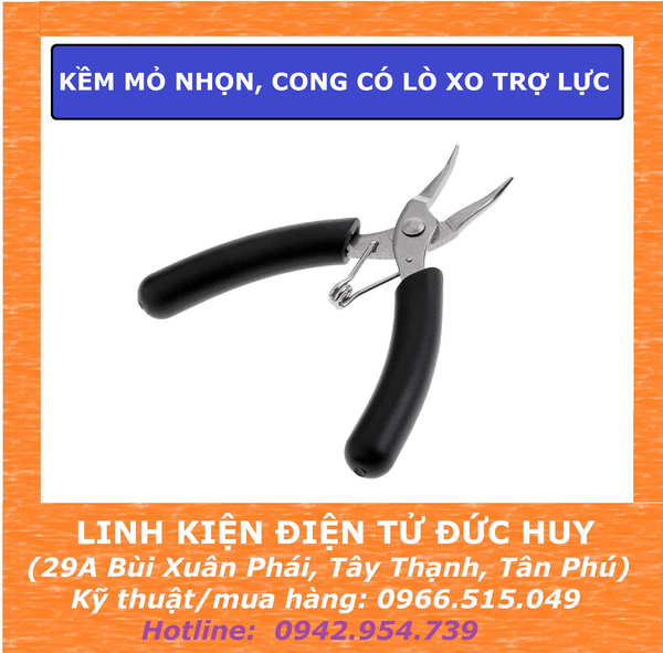 KỀM MỎ NHỌN, CONG CÓ LÒ XO TRỢ LỰC