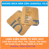 KHUNG MICA BÀN CÂN LOADCELL V2.0