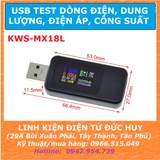 USB TEST DUNG LƯỢNG, ĐIỆN ÁP, DÒNG ĐIỆN, CÔNG SUẤT KWS-MS18XL
