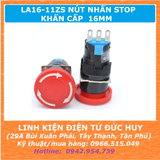 CÔNG TẮC NÚT NHẤN KHẨN CẤP STOP LA16 11ZS, PHI 16MM V2.0