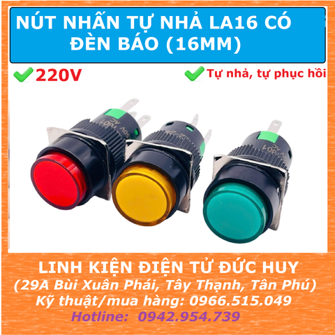 Nút nhấn 16MM LA16 tự nhả có đèn báo 220VAC ,5 chân