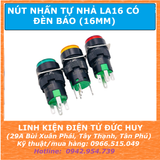 Nút nhấn 16MM LA16 tự khóa, tự giữ, có đèn báo 220VAC ,5 chân