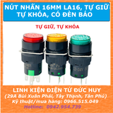Nút nhấn 16MM LA16 tự khóa, tự giữ, có đèn báo 12-24VDC ,5 chân
