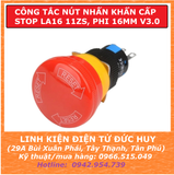 CÔNG TẮC NÚT NHẤN KHẨN CẤP STOP 16MM LA16 11ZS A V3.0