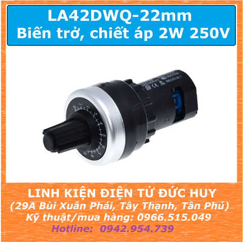 LA42DWQ Biến trở, triết áp công suất 2W 22MM